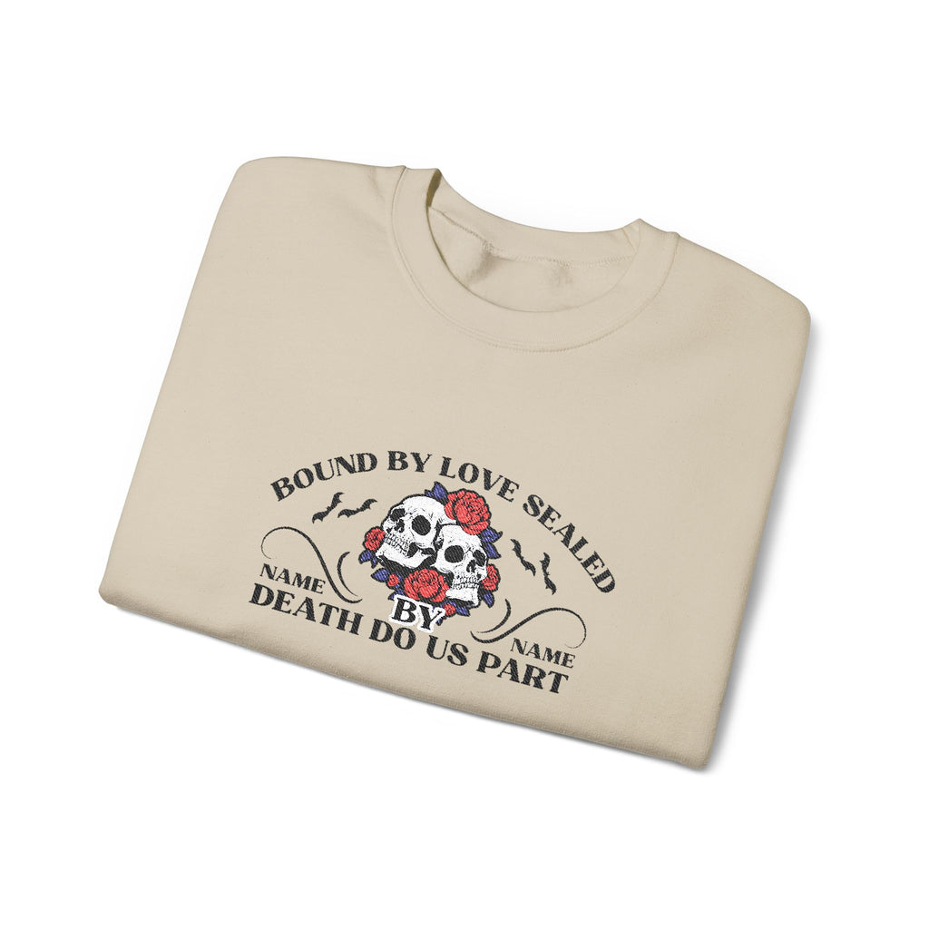 Embroidered Halloween Phrase Unisex Sweatshirt, Bound By Love Sealed By Death Customizable Halloween Sweatshirt, Couple's Names Sweatshirt,
