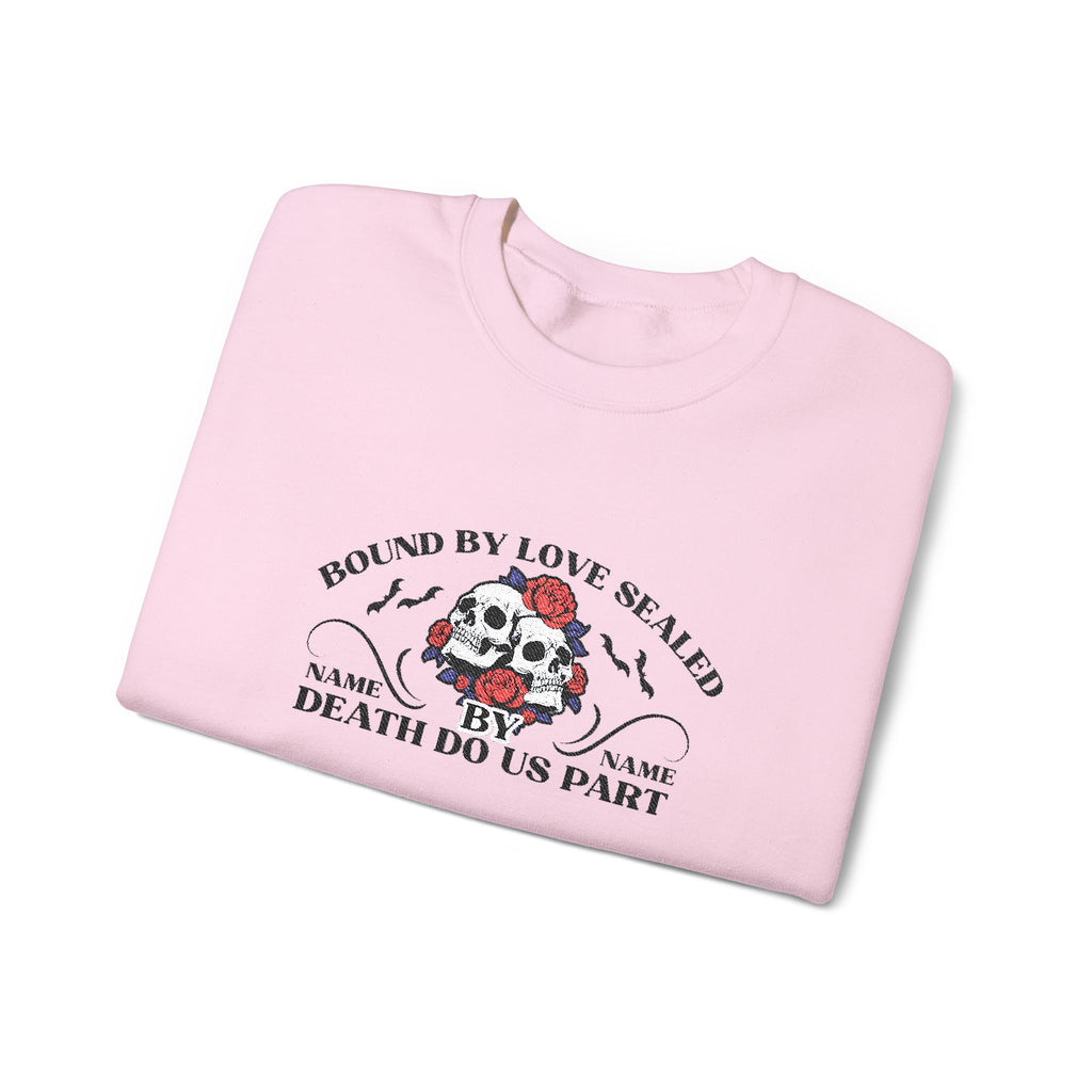 Embroidered Halloween Phrase Unisex Sweatshirt, Bound By Love Sealed By Death Customizable Halloween Sweatshirt, Couple's Names Sweatshirt,