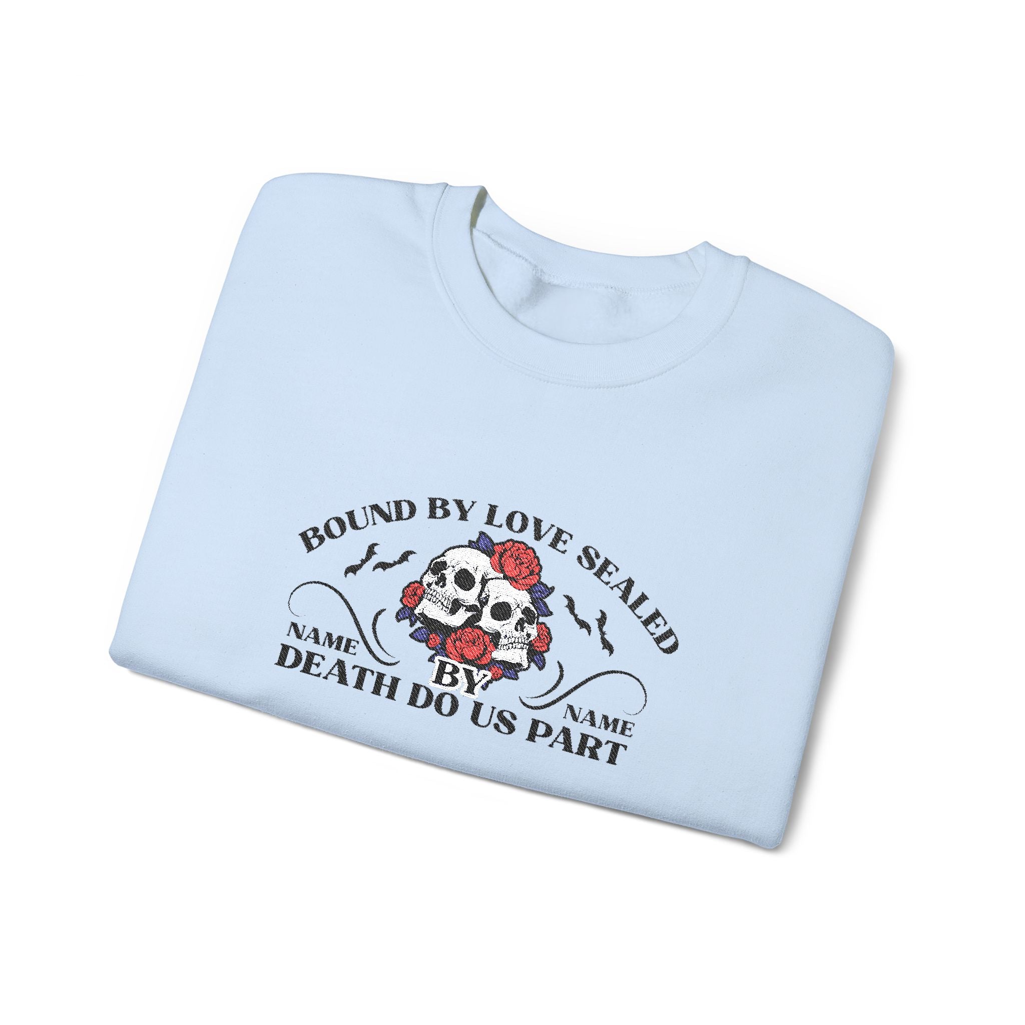 Embroidered Halloween Phrase Unisex Sweatshirt, Bound By Love Sealed By Death Customizable Halloween Sweatshirt, Couple's Names Sweatshirt,